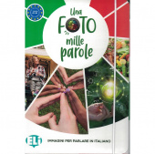 One Photo, a Thousand Words Una foto, mille parole. Immagini per parlare in italiano купить