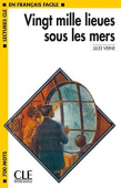 Lectures CLE en français facile Niveau 1 (700 Mots): Vingt Mille Lieues sous les mers - Livre купить