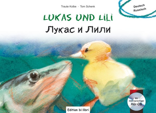 Lukas und Lili - Лукас и Лили - Kinderbuch mit Audio-CD купить