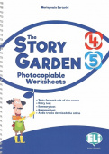 The Story Garden 4-5: Photocopiable Worksheets купить