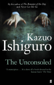 Ishiguro Kazuo: The Unconsoled купить