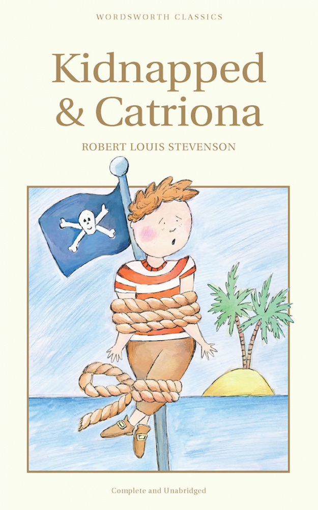 Stevenson R. L. Kidnapped & Catriona купить