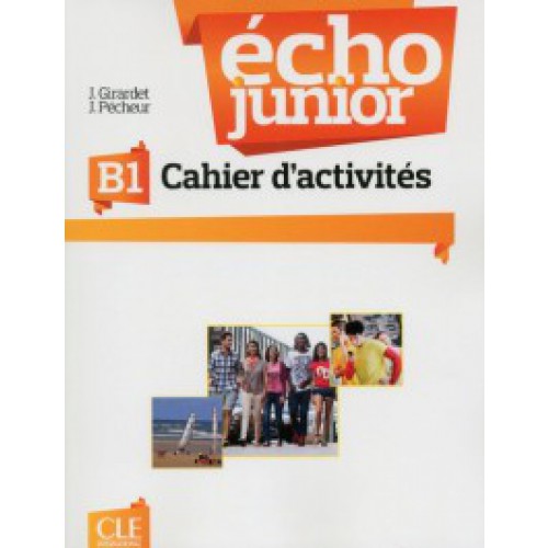 Echo Junior B1 - Cahier d'Activites купить