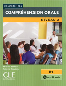 Comprehension orale: 2eme edition 2 - B1 - Livre купить