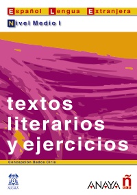 Textos literarios y ejercicios. Nivel Medio I купить