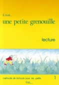 Il etait ... une petite grenouille 1 - Livret de lecture купить