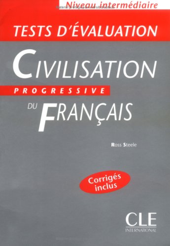 Tests d'evaluation de la Civilisation Progressive du Francais Intermеdiaire - Cahier d'exercices + C купить