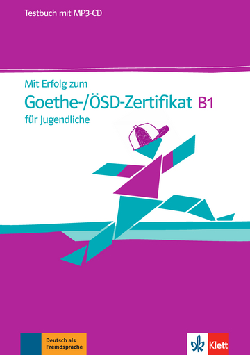 Mit Erfolg zum Goethe-/OSD-Zertifikat B1 fur Jugendliche - Testbuch mit MP3-CD купить