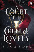 A Court This Cruel & Lovely купить