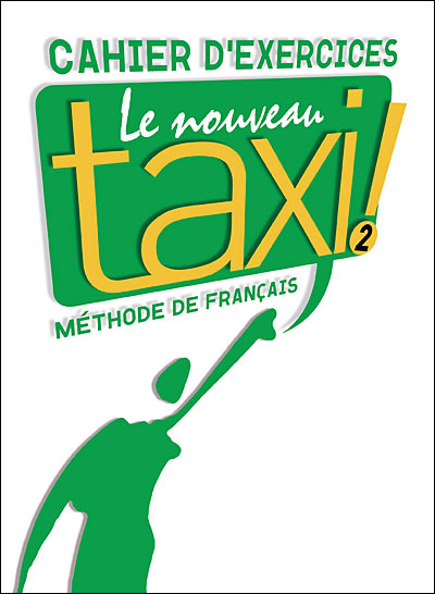 Le Nouveau Taxi ! 2 - Cahier d'exercices купить