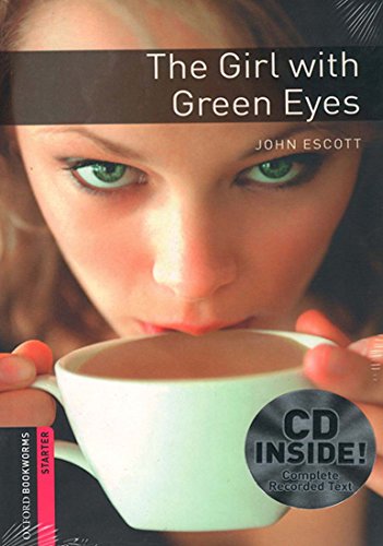Oxford Bookworms Library Starter The Girl with Green Eyes Audio CD Pack купить