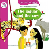 The Thinking Train: Level E The Jaguar and the Cow купить