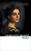 Collins Classics: Bronte Charlotte. Shirley купить