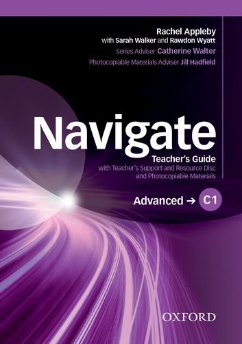 Navigate Advanced C1 Teacher's Guide with Teacher's Support and Resource Disc купить