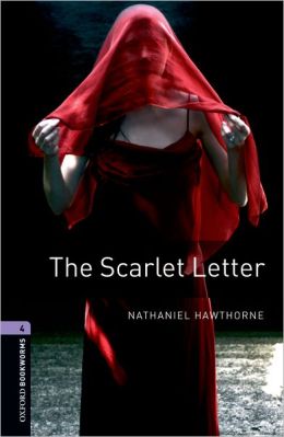 Oxford Bookworms Library Stage 4 (Upper-Intermediate) The Scarlet Letter купить