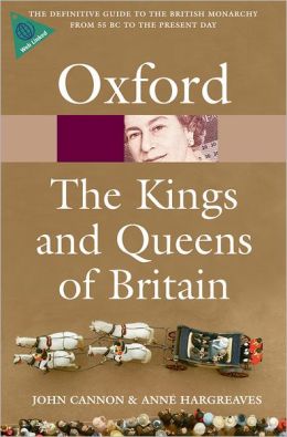 The Kings and Queens of Britain  (Oxford Paperback Reference) купить