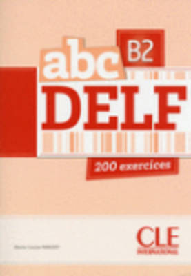 abc DELF B2, 200 activites - Livre + CD MP3 купить
