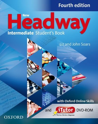 New Headway Intermediate Fourth Edition Student's Book with iTutor and Oxford Online Skills купить