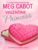 Valentine Princess: Princess Diaries 7 3/4 купить