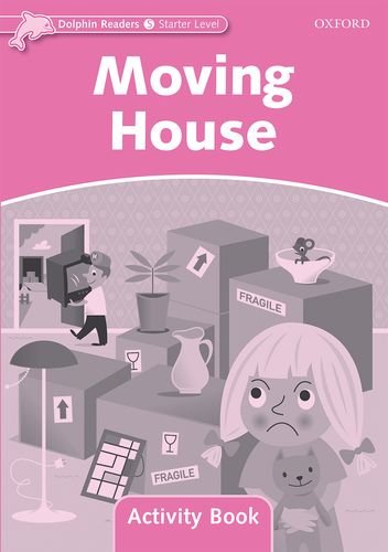 Dolphin Readers Starter Moving House - Activity Book купить