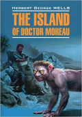 Уэллс Г. Дж. Остров доктора Моро купить