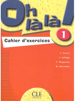 Oh la la! 1 - Cahier d'exercices купить