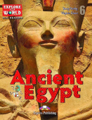 Explore Our World 6 Ancient Egypt Reader With Digibook Application купить