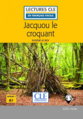 Lecture CLE en français facile 2eme edition Niveau 1/A1: Jacquou le croquant + Audio купить