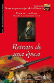 Grandes Personajes de la Historia - Biografias noveladas : Retrato de una epoca (Francisco de Goya) купить