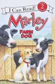 I Can Read Level 2: Marley: Farm Dog  купить