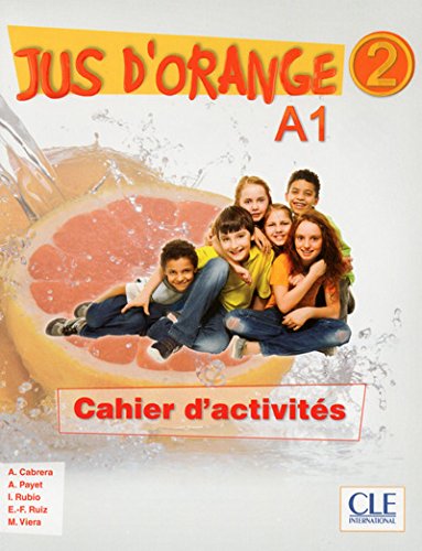 Jus d'orange 2 - Cahier d'activites купить