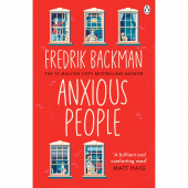 The No. 1 New York Times bestseller, now a Netflix TV Series Anxious People купить