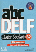 ABC DELF Junior scolaire 2eme edition Niveau B2 - Livre + DVD + Livre-web купить