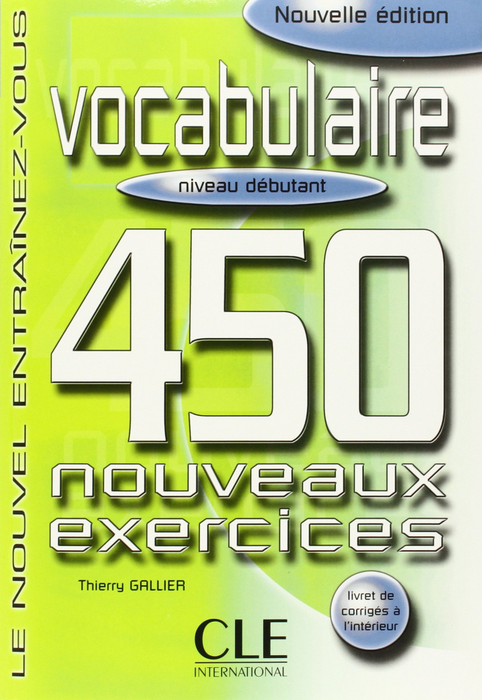 Vocobulaire 450 Nouveaux Exercices debutant купить