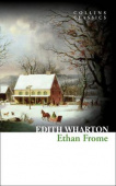 Collins Classics: Wharton Edith. Ethan Frome купить