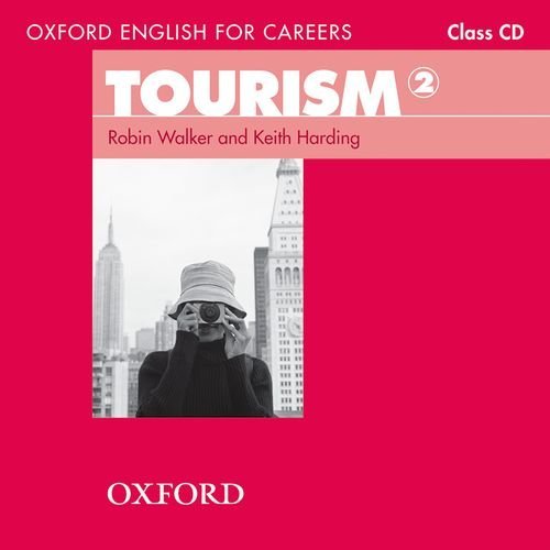 Oxford English for Careers: Tourism 2 Class Audio CD купить