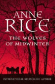 Rice Ann. The Wolves of Midwinter купить