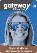 Gateway to the World B1 DIGITAL Workbook with Student's Resources купить