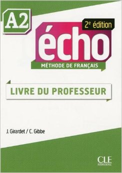 Echo A2 - 2e edition -  Guide Pedagogique купить