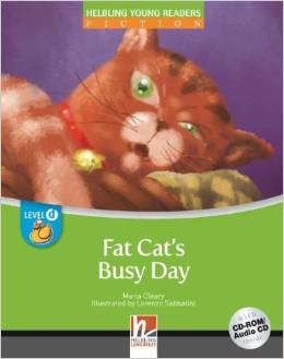 Helbling Young Readers Level D: Fat Cat's Busy Day with CD-ROM/Audio CD купить