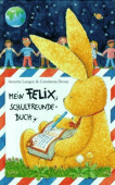 Mein Felix Schulfreunde - Buch mit Geburtstagskalender купить