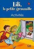 Lili, la petite grenouille 1 - Cahier d'activites купить