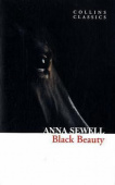 Collins Classics: Sewell Anna. Black Beauty купить