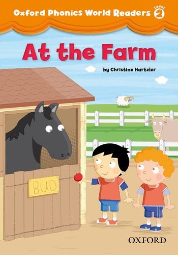 Oxford Phonics World Readers 2 At the Farm купить