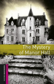 Oxford Bookworms Library Starter The Mystery of Manor Hall with MP3 download купить