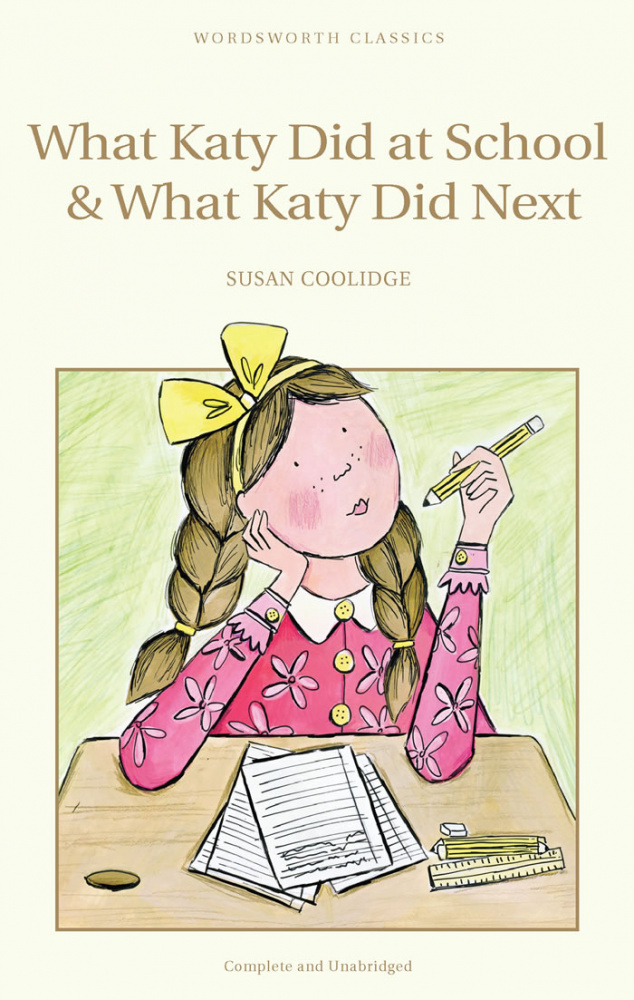 Coolidge S. What Katy Did at School & What Katy Did Next купить