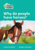 Collins Peapod Readers Level 3: Why do people have horses? купить
