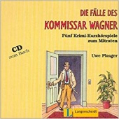Die Fälle des Kommissar Wagner: 5 Krimi-Kurzhörspiele zum Mitraten (Texto), CD zum Buch купить