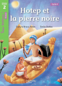 Tous lecteurs Niveau 2: Hotep et la pierre noire купить