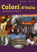 Colori d'Italia: Testi e attivita per corsi avanzati: Libro + Tracce audio, QR code купить